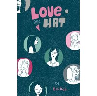Love and hat – Par Big Ben – Editions Groinge