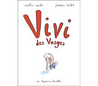 Vivi des Vosges - Par Aurélia Aurita & Frédéric Boilet - Les Impressions nouvelles
