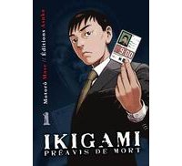 Ikigami, préavis de mort : tomes 1 à 4 - Par Motorô Mase - Asuka