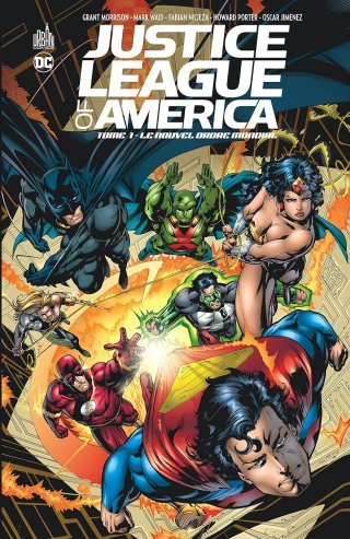 Justice League of America T1 - Par Grant Morrison, Mark Waid & Collectif - Urban Comics
