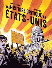 Une histoire critique des Etats-Unis – Par Nate Powell – Éd. Steinkis