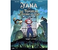 Yana et Le Tombeau de pierre de lune - Par Eric Le Pape et Silvio Speca - Jungle