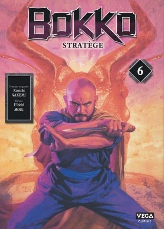 Bokko - Stratège T.6 - Par Sentaro Kubota & Hideki Mori - D'après l'œuvre originale de Kenichi Sakemi - Ed. Vega Dupuis