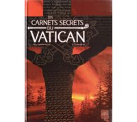 Les Carnets secrets du Vatican T1 : Tombée du Ciel – Par Novy et Augustin Popescu – Éditions Soleil
