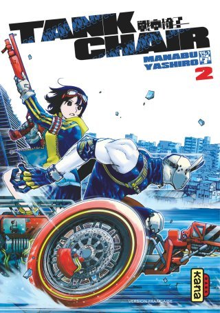 Tank Chair T. 2 - Par Manabu Yashiro – Éd. Kana