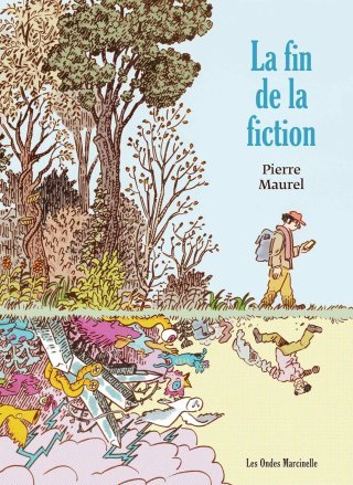 La Fin de la fiction : quand la réalité rattrape l'imagination