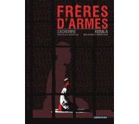 Frères d'armes - Par A. Naseer & S. Saurabh, Abdul Sultan PP & P. Sengupta (traduction Julien Nénault)- Casterman