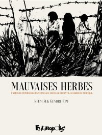Mauvaises herbes - Par Keum Suk Gendry-Kim - Ed. Futuropolis