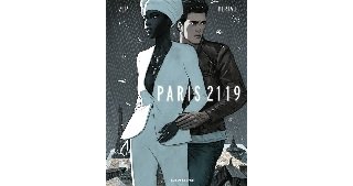Paris 2119 : l'interpellant futur de Zep et Dominique Bertail