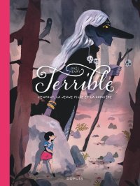 "Terrible" : une nouvelle référence dans la famille des contes pour adulte