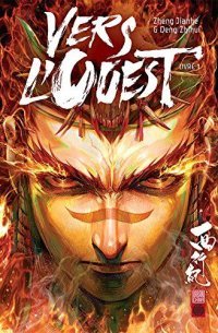 Vers l'Ouest T1 & T2 - Par Zheng Jianhe &‎ Deng Zhihui - Urban China