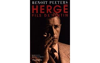Hergé, fils de Tintin - Benoît Peeters - Flammarion