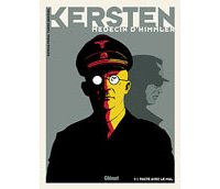 Kersten, médecin d'Himmler T1 : Pacte avec le mal - Par Patrice Perna et Fabien Bedouel - Ed. Glénat