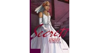 Secrets : Pâques avant les Rameaux - Duvivier, Giroud & Greiner - Dupuis