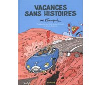 Vacances sans histoires - Par Franquin - Ed. Dupuis