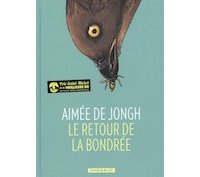Le Retour de la bondrée - Par A. de Jongh - Dargaud