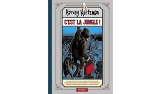 C'est la jungle ! – Par Harvey Kurtzman – Ed. Wombat
