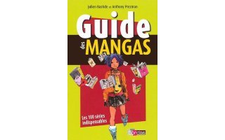 Guide des mangas - Par Julien Bastide et Anthony Prezman - Bordas