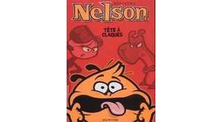Nelson - T7 : Tête à Claques – Par Christophe Bertschy – Ed. Dupuis