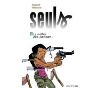 Seuls - T2 : Le Maître des Couteaux - Par Vehlmann & Gazzotti - Dupuis