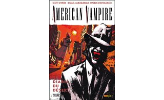 American Vampire T2 : « Le Diable du désert » - par S.Snyder, R. Albuquerque & M Santolouco - Panini Comics 