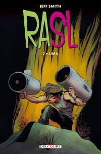 RASL T2 - Par Jeff Smith (Trad. Hélène Remaud) - Delcourt