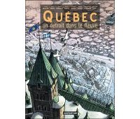 Québec, un détroit dans le fleuve - Collectif - Casterman