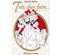 Très cher frère - Par Riyoko Ikeda - Asuka