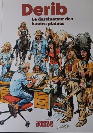 Derib, le dessinateur des hautes plaines - Hors série - Éd. Tonnerre de Bulles