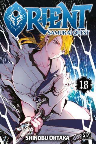 Orient - Samurai Quest T. 18 - Par Shinobu Ohtaka - Pika Edition