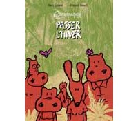 Passer l'hiver - Lizano & Rioult - La Boîte à Bulles