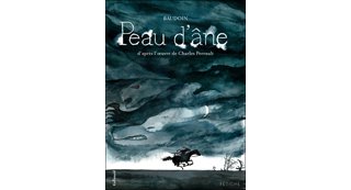 Peau d'âne – Par Baudoin, d'après Charles Perrault – Gallimard
