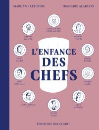 L'Enfance des chefs : La cuisine pour passion
