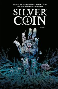 Silver Coin T. 2 - Par Micheal Walsh et Cie - Ed. Huginn & Muninn