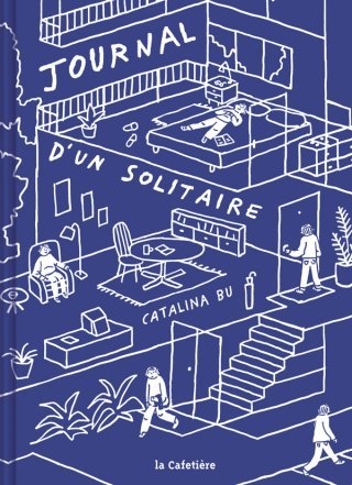  « Le Journal d'un solitaire » ou le portrait intime de nous tous