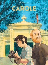 Carole, enterrée à Istanbul. Ce qu'on laisse derrière nous...