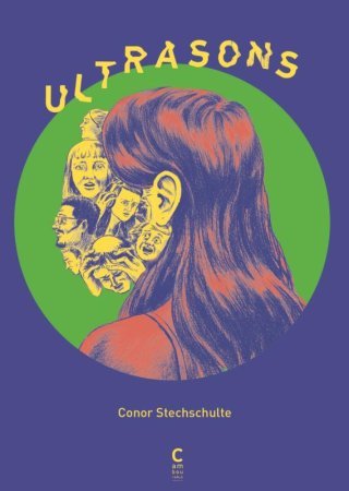 Ultrasons - Par Conor Stechschulte - Cambourakis
