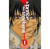 Le prince des ténèbres T1 & 2 - Par Kôtarô Isaka et Megumi Ôsuga - Kurokawa
