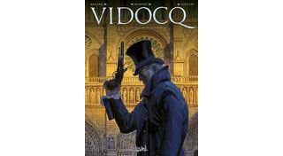 Vidocq, T1 : Le Suicidé de Notre-Dame - Par Nolane, Banovic & Vattani - Soleil