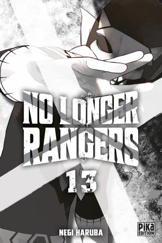 No Longer Rangers T. 13 - Par Negi Haruba - Pika Edition