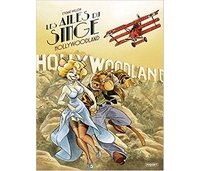 Les Ailes du singe T. 2 : Hollywoodland - Par Etienne Willem - Editions Paquet