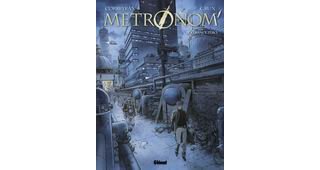Avec <i>Metronom'</i>, Corbeyran prend ses marques chez Glénat