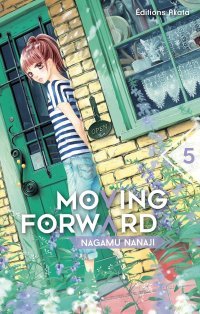 Moving Forward T5 & T6 - Par Nagamu Nanaji - Akata