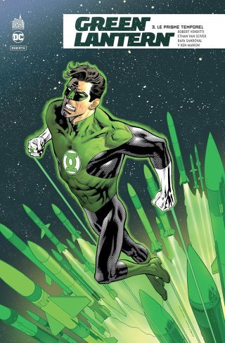 Green Lantern Rebirth T3 - Par Robert Venditti, Rafa Sandoval & Ethan Van Sciver - Urban Comics