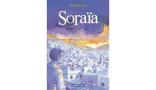 Soraïa - Par Renaud De Heyn - Casterman