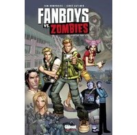 Fanboys vs. Zombies T1 - Par Sam Humphries et Jerry Gaylord - Glénat Comics