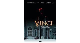 Vinci, tome 1 : l'ange brisé - Par Chaillet & Convard - Glénat 