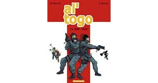 Al'Togo - T2 : Midi - Zuid - Par Jean-David Morvan & Savoia - Editions Dargaud.