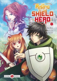 The Rising of the Shield Hero T1 - Par Aiya Kyu & Aneko Yusagi - Doki Doki