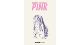 Pink - Kyôko Okazaki - Casterman